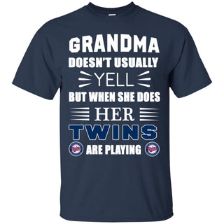 Grandma Doesn't Usually Yell She Does Her Minnesota Twins Tshirt