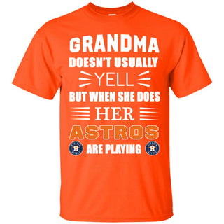 Cool Grandma Doesn't Usually Yell She Does Her Houston Astros T Shirts