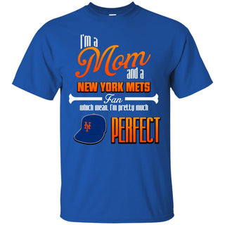 Cool Pretty Perfect Mom Fan New York Mets T Shirt