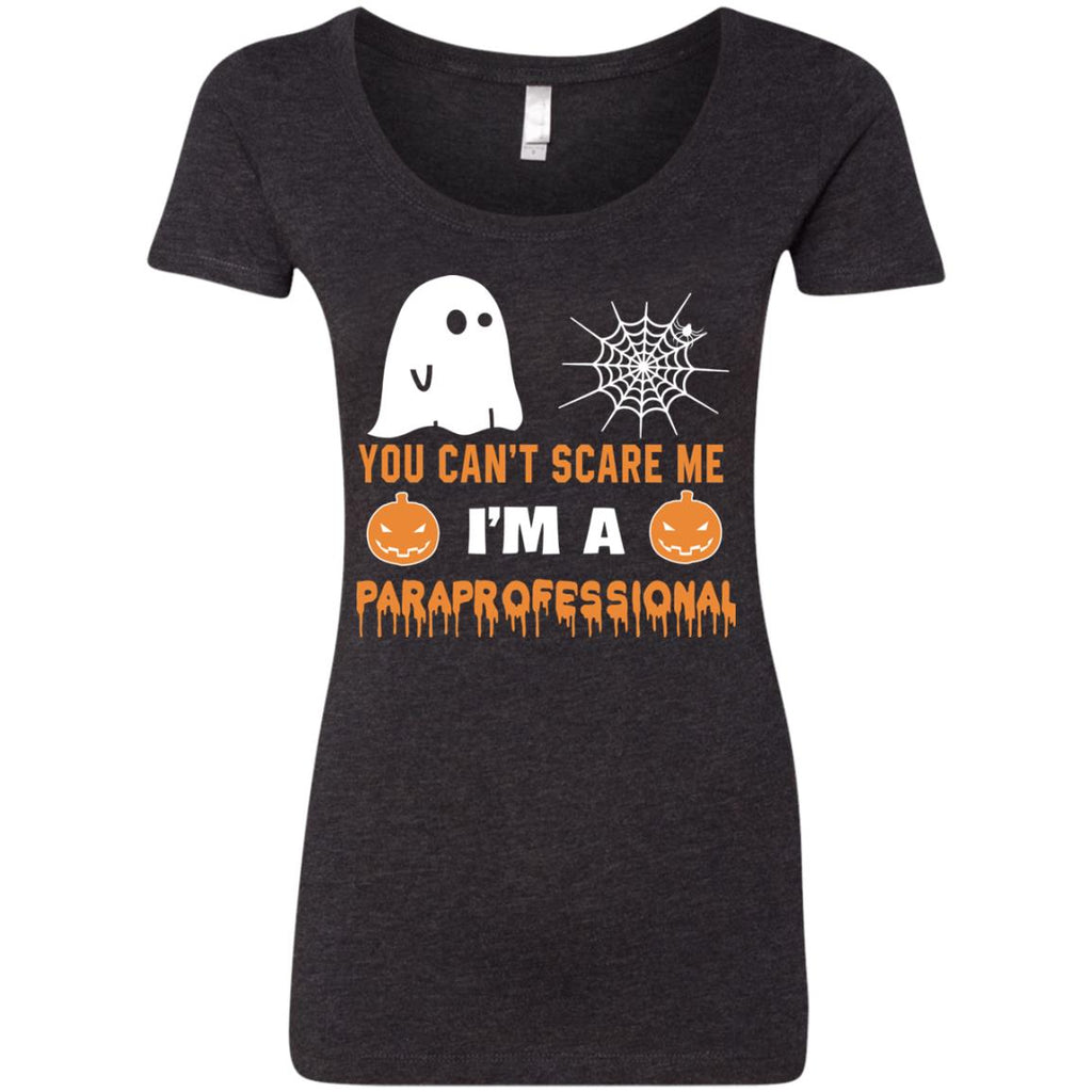 You Can't Scare Me Paraprofessional Halloween Tee Shirt