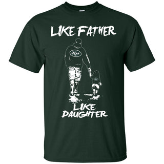 Great Like Father Like Daughter New York Jets Tshirt For Fans