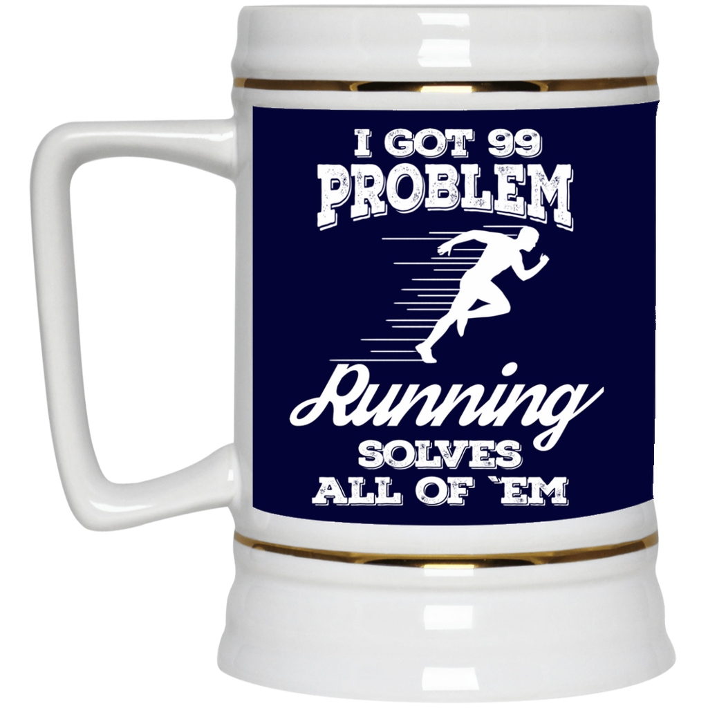 Nice Running Mugs. I Got 99 Problems And Running Solve All Of Them