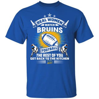 Real Women Watch UCLA Bruins Gift T Shirt