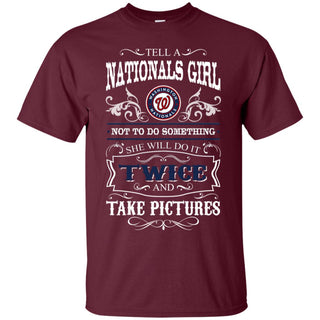 She Will Do It Twice And Take Pictures Washington Nationals Tshirt