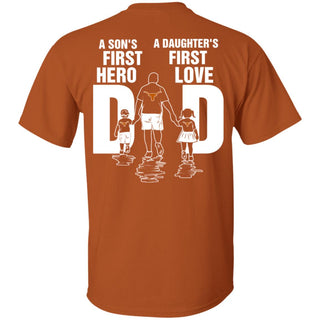 Son Is First Hero Daughter Is First Love Texas Longhorns Dad Tshirt
