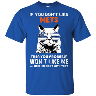 If You Don't Like New York Mets Tshirt For Fans