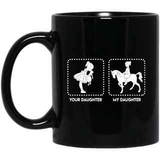 Your Daughter My Daughter Mugs