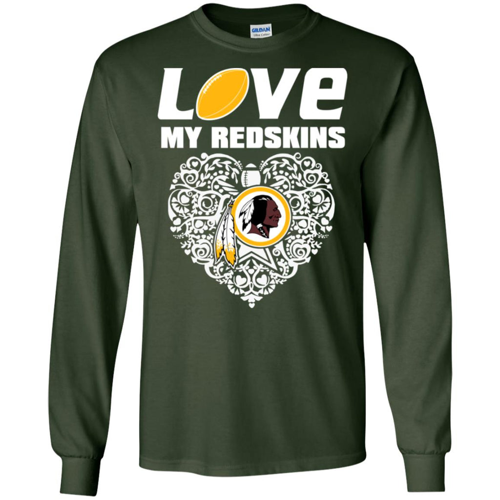 I Love My Teams Washington Redskins T Shirt