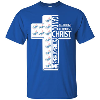 Gorgeous I Can Do All Things Through Christ Los Angeles Dodgers T Shirts