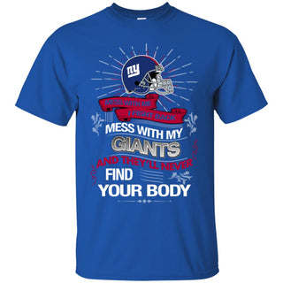 My New York Giants And They'll Never Find Your Body Tshirt For Fan