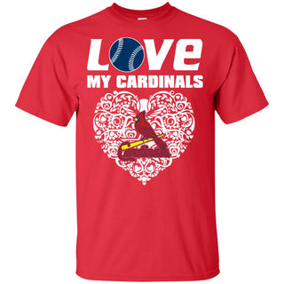 I Love My Teams St. Louis Cardinals T Shirt
