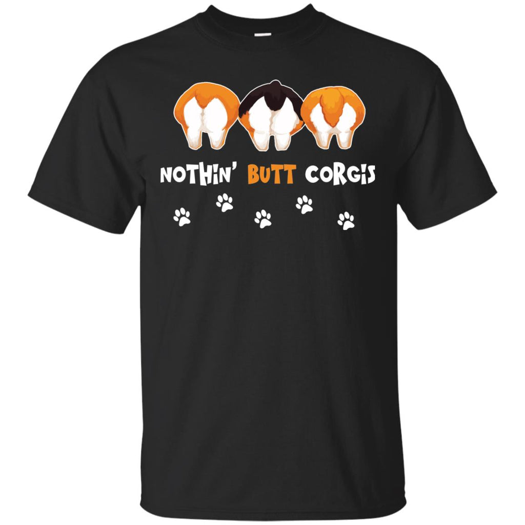 Black Nothin' Butt Corgis  Tshirt