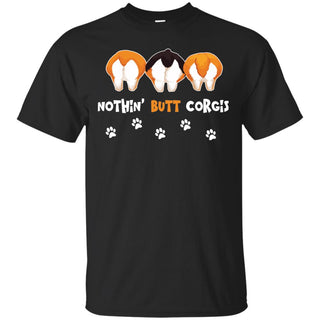 Black Nothin' Butt Corgis  Tshirt