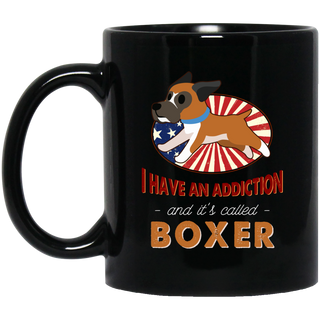 I Have An Addiction And It's Called Boxer Mugs