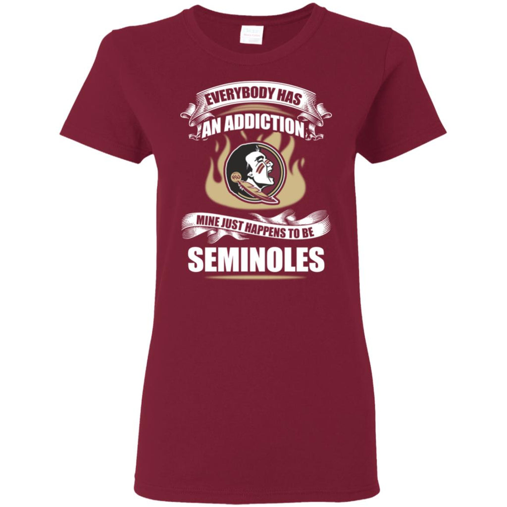 Everybody Has An Addiction Mine Just Happens To Be Florida State Seminoles Tshirt