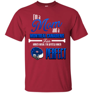 Cool Pretty Perfect Mom Fan Montreal Canadiens T Shirt