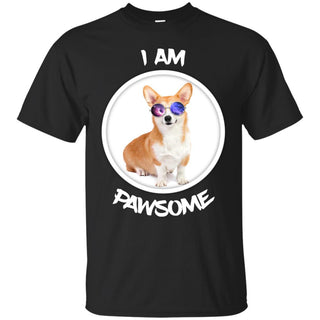 Nice Corgi Tshirt I Am Pawsome Corgi is cool gift for friends