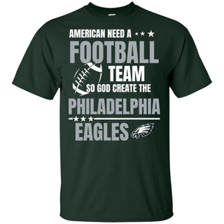 American Need A Philadelphia Eagles Team T Shirt