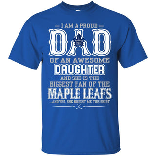 Proud Of Dad with Daughter Toronto Maple Leafs Tshirt For Fan