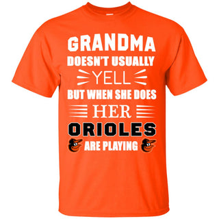 Cool Grandma Doesn't Usually Yell She Does Her Baltimore Orioles T Shirts