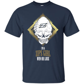 Akron Zips Girl Win Or Lose T Shirt