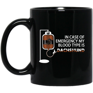 Nice Dachshund Mugs - My Blood Type Is Dachshund is a cool gift