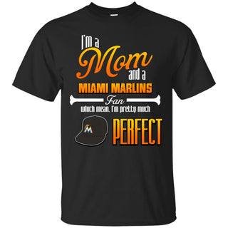 Cool Pretty Perfect Mom Fan Miami Marlins T Shirt