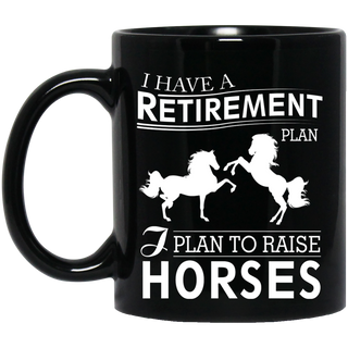 I Plan To Raise Horses Mugs