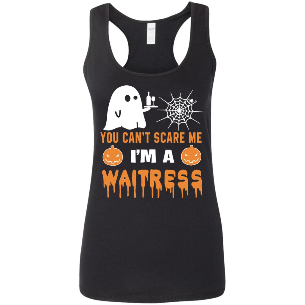 You Can't Scare Me Waitress Halloween Tee Shirt Gift