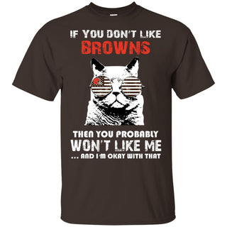 If You Don't Like Cleveland Browns Tshirt For Fans