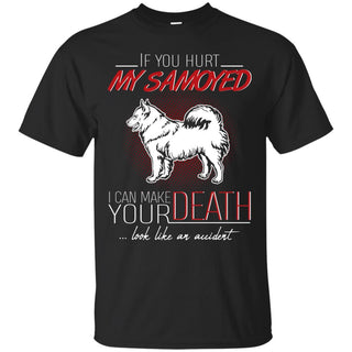 If You Hurt My Samoyed