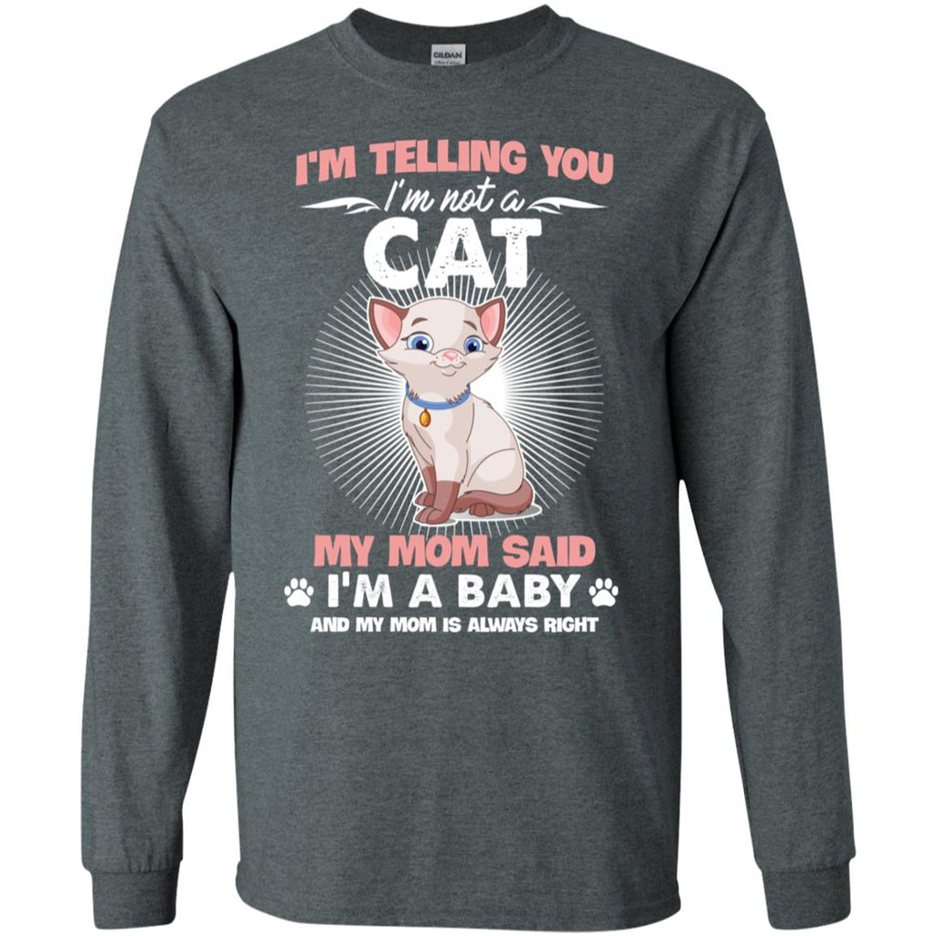 I Am Not A Cat, I Am A Baby T Shirt