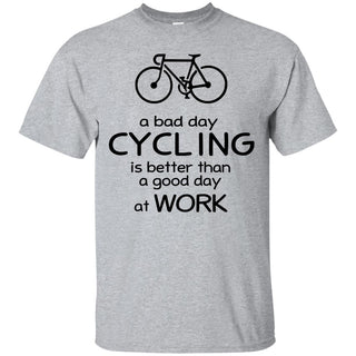 A Bad Day Of Cycling Is Better Than The Good Day At Work