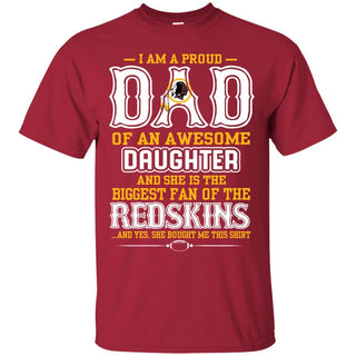 Proud Of Dad with Daughter Washington Redskins Tshirt For Fan