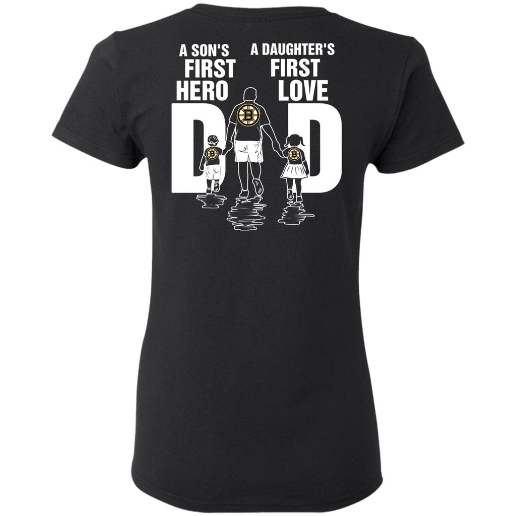 Son Is First Hero And Daughter Is First Love Boston Bruins Dad Tshirt