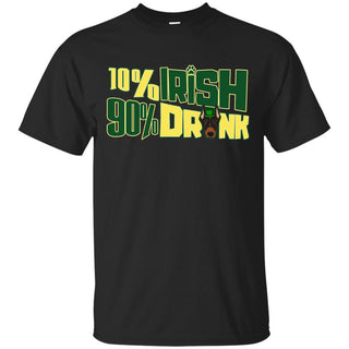 Nice Doberman Tshirt 10% Irish 90% Drunk is an awesome gift