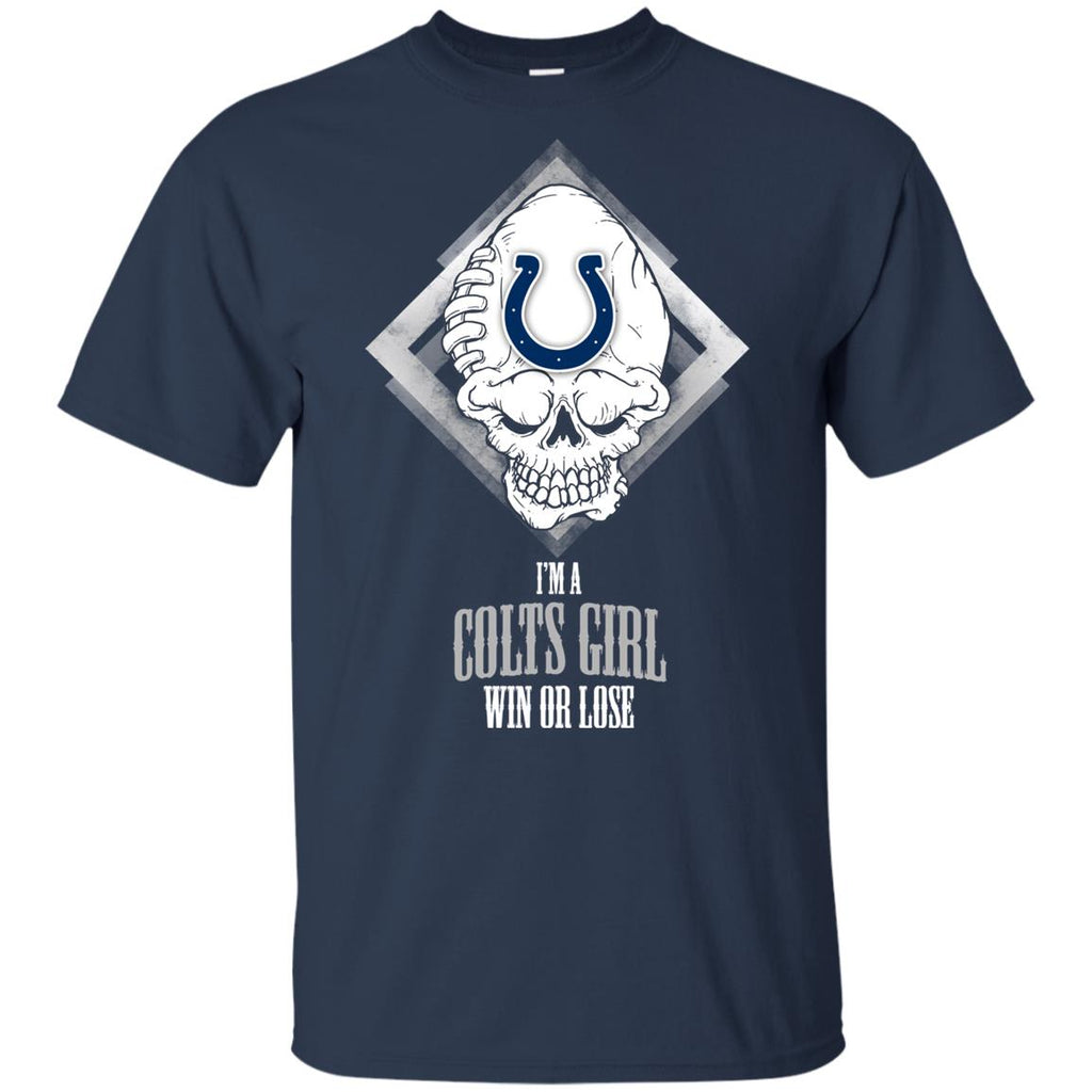 Indianapolis Colts Girl Win Or Lose Tee Shirt Gift