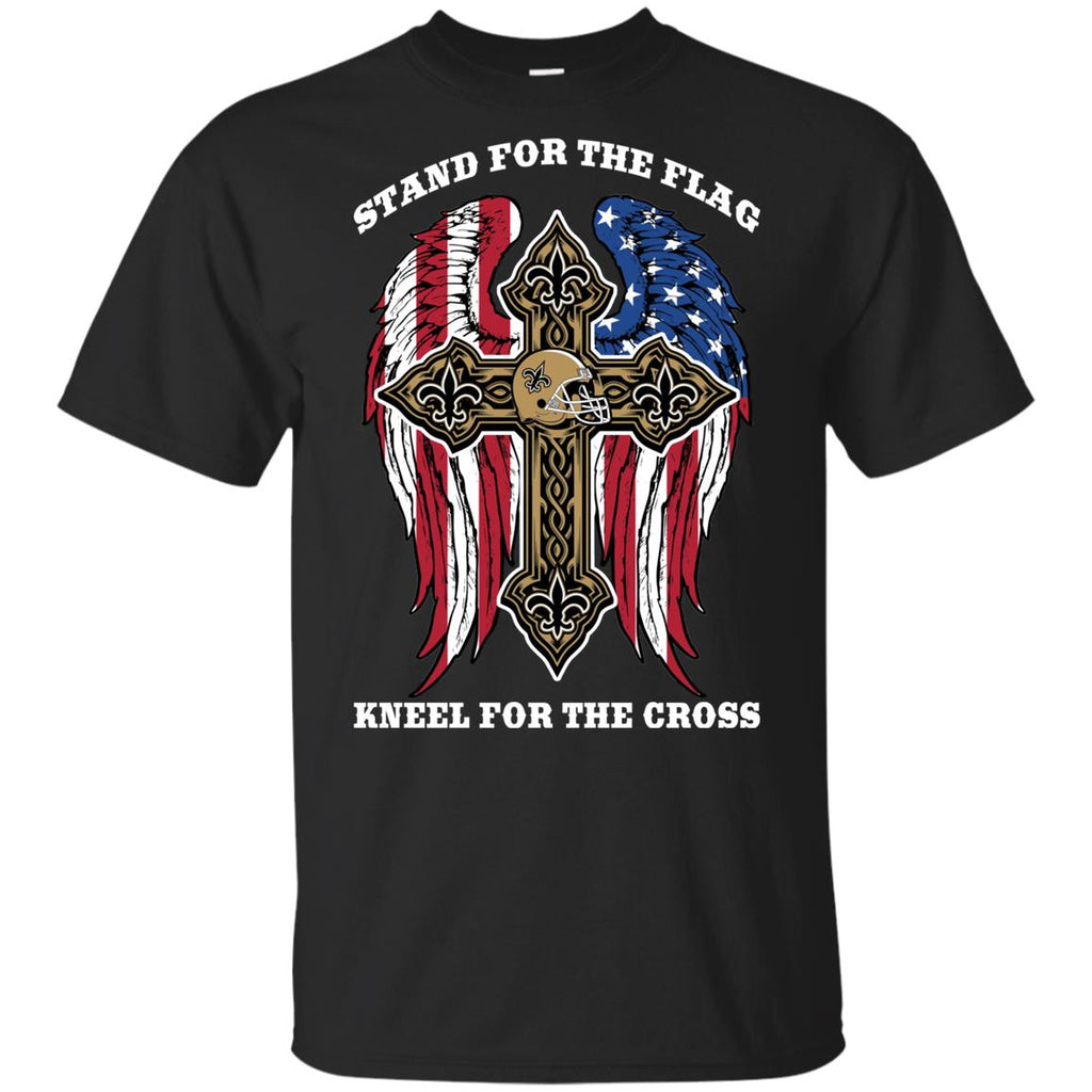 Stand For The Flag Kneel For The Cross New Orleans Saints Tshirt