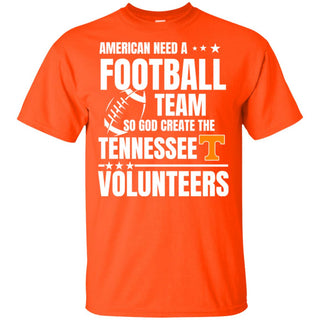 American Need A Tennessee Volunteers Team T Shirt