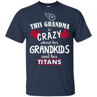 This Grandma Is Crazy About Her Grandkids And Her Tennessee Titans T Shirt