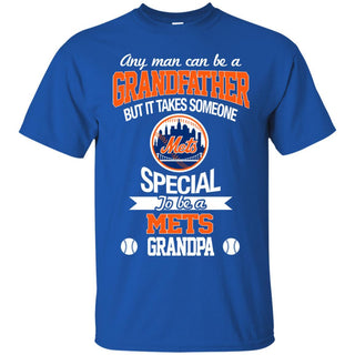 It Takes Someone Special To Be A New York Mets Grandpa Tshirt