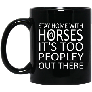 Stay Home With Horses Mugs