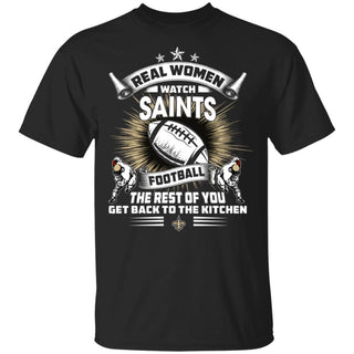 Real Women Watch New Orleans Saints Gift T Shirt