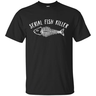 Funny Serial Fish Killer Tee Shirt Fishing Gift For Lover