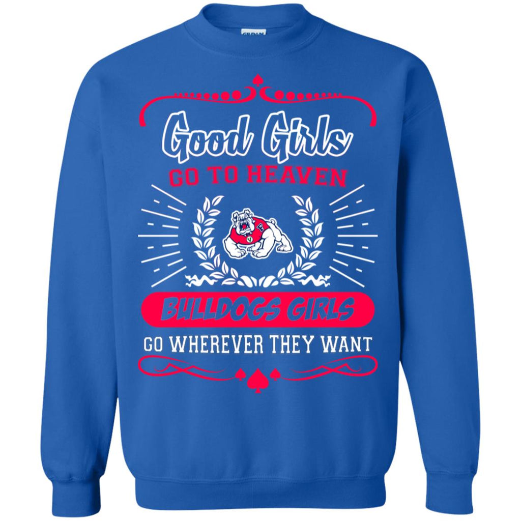 Good Girls Go To Heaven Fresno State Bulldogs Girls Tshirt For Fans