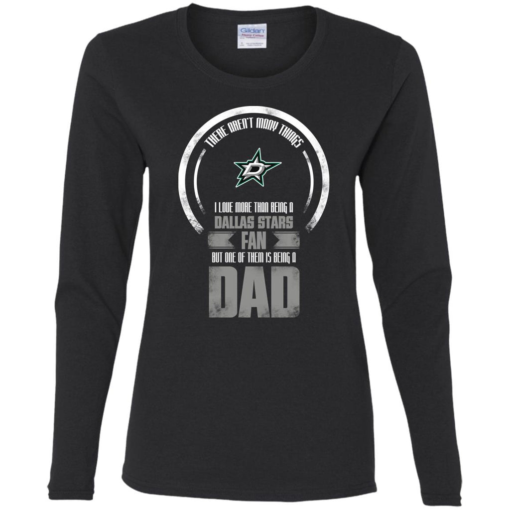 I Love More Than Being Dallas Stars Fan Tshirt For Lover