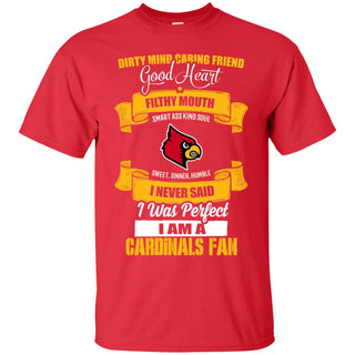 I Am A Louisville Cardinals Fan Tshirt For Lovers