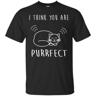 Funny Cat Tee Shirt You are purrfect  is best gift for friends for kitty lovers