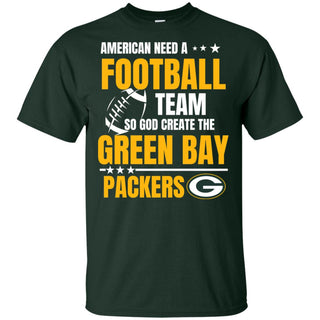 American Need A Green Bay Packers Team Tshirt
