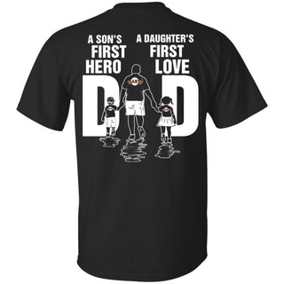 Son Is First Hero Daughter Is First Love San Francisco Giants Dad Tshirt